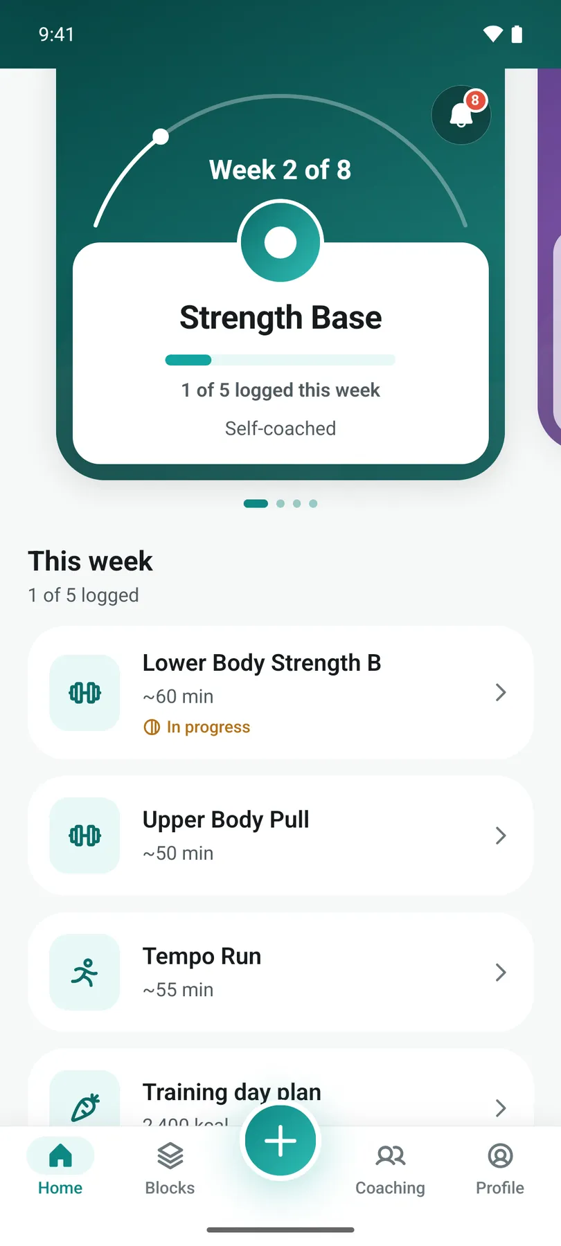 Home in the app. The Strength Base card shows week 2 of 8 on an arch and 1 of 5 logged this week, over the week's workouts, with Lower Body Strength B in progress.